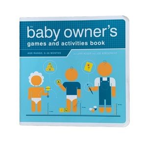 Book - The Baby Owners Games and Activities Book by Lynn Rosen & Joe Borgenicht